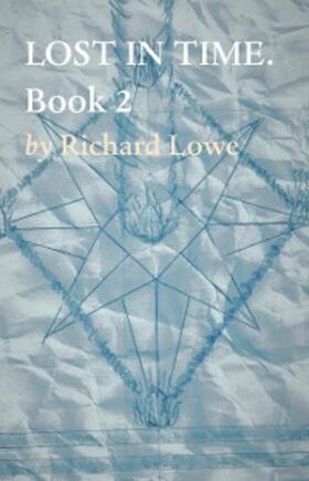 Lowe |  LOST IN TIME   2 | eBook | Sack Fachmedien