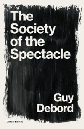 Debord |  The Society of the Spectacle | eBook | Sack Fachmedien