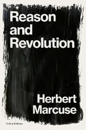 Marcuse |  Reason and Revolution | eBook | Sack Fachmedien