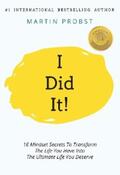 Probst |  I Did It! | eBook | Sack Fachmedien
