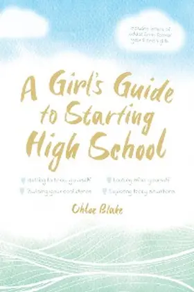 Blake |  A Girl's Guide to Starting High School | eBook | Sack Fachmedien