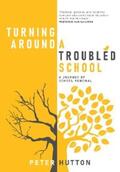 Hutton |  Turning Around A Troubled School | eBook | Sack Fachmedien