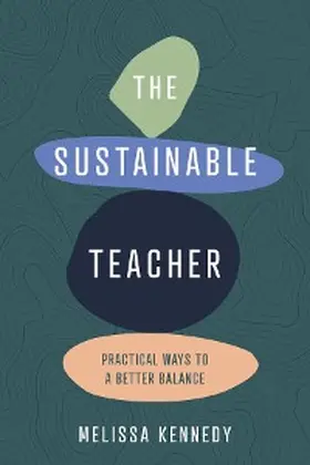 Kennedy |  The Sustainable Teacher | eBook | Sack Fachmedien