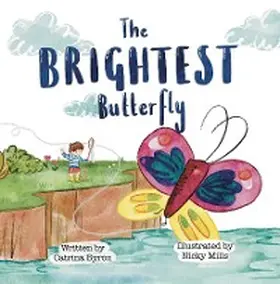 Byron |  The Brightest Butterfly | eBook | Sack Fachmedien