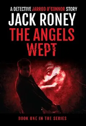Roney |  The Angels Wept | eBook | Sack Fachmedien
