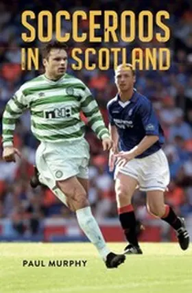 Murphy |  Socceroos in Scotland | eBook | Sack Fachmedien