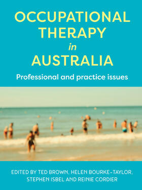 Brown |  Occupational Therapy in Australia: Professional and Practice Issues | Buch |  Sack Fachmedien