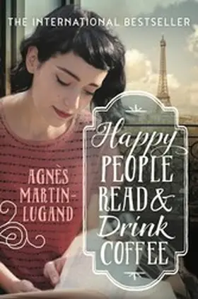 Martin-Lugand |  Happy People Read and Drink Coffee | eBook | Sack Fachmedien