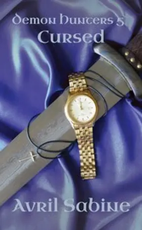 Sabine |  Cursed (Demon Hunters, #5) | eBook | Sack Fachmedien