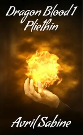 Sabine |  Pliethin (Dragon Blood, #1) | eBook | Sack Fachmedien