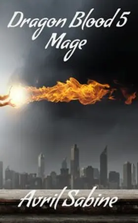 Sabine |  Mage (Dragon Blood, #5) | eBook | Sack Fachmedien
