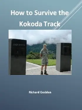 Godden |  How to Survive the Kokoda Track | eBook | Sack Fachmedien