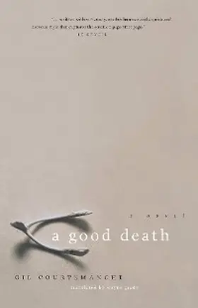 Courtemanche |  A Good Death | eBook | Sack Fachmedien