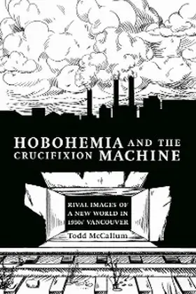 McCallum |  Hobohemia and the Crucifixion Machine | eBook | Sack Fachmedien