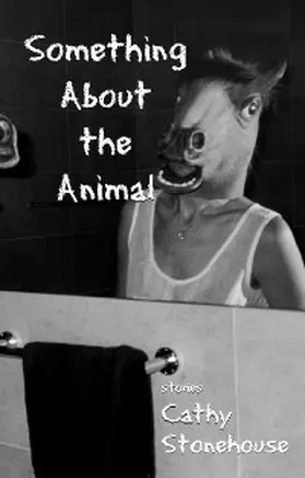 Stonehouse |  Something About the Animal | eBook | Sack Fachmedien