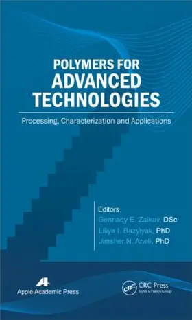 Zaikov / Bazylyak / Aneli | Polymers for Advanced Technologies | Buch | 978-1-926895-34-5 | sack.de