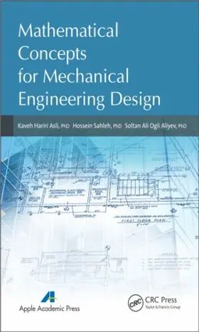 Asli / Sahleh / Aliyev |  Mathematical Concepts for Mechanical Engineering Design | Buch |  Sack Fachmedien