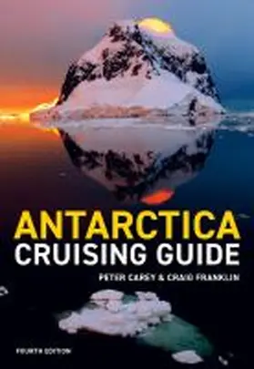 ANTARCTICA CRUISING GD 4TH /E | Buch | 978-1-927249-61-1 | sack.de