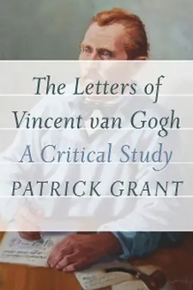 Grant |  Letters of Vincent van Gogh | eBook | Sack Fachmedien