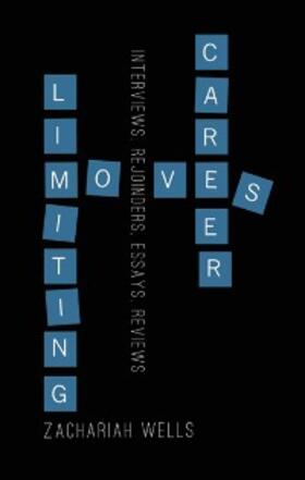 Wells |  Career-Limiting Moves | eBook | Sack Fachmedien