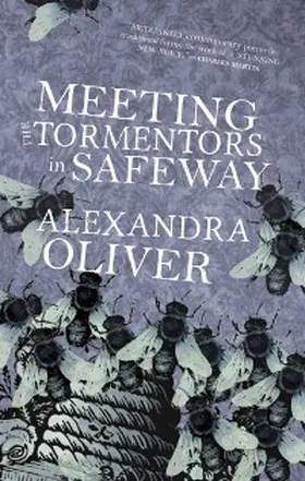 Oliver |  Meeting the Tormentors in Safeway | eBook | Sack Fachmedien