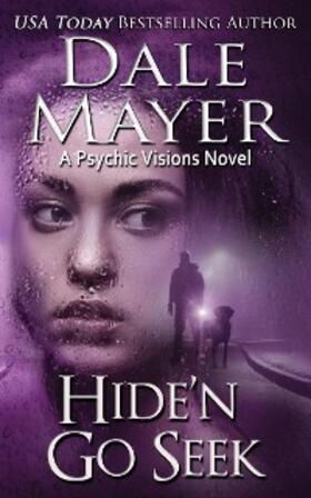 Mayer |  Hide'n Go Seek (Psychic Visions, #2) | eBook | Sack Fachmedien