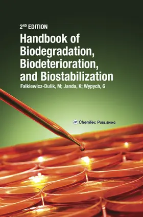 Falkiewicz-Dulik / Janda / Wypych | Handbook of Material Biodegradation, Biodeterioration, and Biostablization | E-Book | www.sack.de