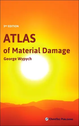 Wypych | Atlas of Material Damage | Buch | 978-1-927885-85-7 | www.sack.de