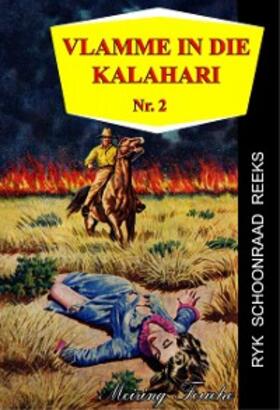 Fouche / Haasbroek |  Vlamme in die Kalahari | eBook | Sack Fachmedien