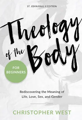 West |  Theology of the Body for Beginners | eBook | Sack Fachmedien
