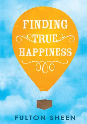 Sheen |  Finding True Happiness | eBook | Sack Fachmedien