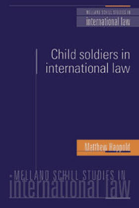 Happold |  Child Soldiers in International Law | Buch |  Sack Fachmedien