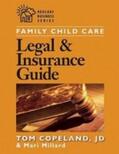 Millard / Copeland |  Family Child Care Legal and Insurance Guide: How to Reduce the Risks of Running Your Business | Buch |  Sack Fachmedien