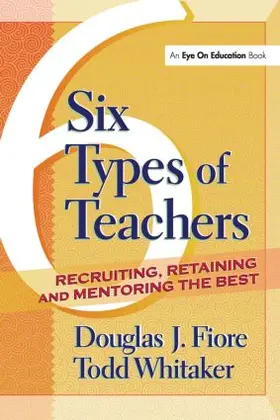 Whitaker / Fiore |  6 Types of Teachers | Buch |  Sack Fachmedien