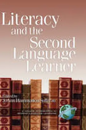 Sullivan |  Literacy and the Second Language Learner (Hc) | Buch |  Sack Fachmedien