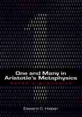 Halper | One and Many in Aristotle's Metaphysics: Books Alpha-Delta | Buch | 978-1-930972-21-6 | www.sack.de