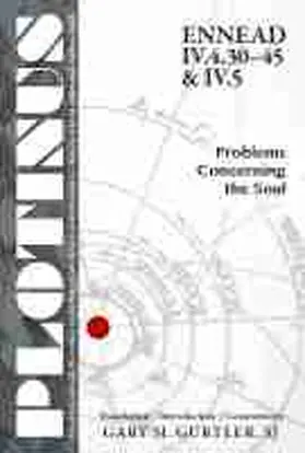  Plotinus Ennead IV.4.30-45 & IV.5: Problems Concerning the Soul: Translation, with an Introduction and Commentary | Buch |  Sack Fachmedien
