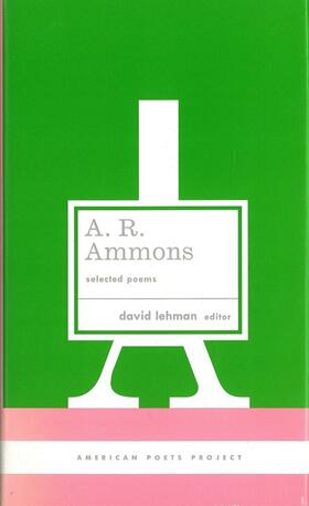 Ammons / Lehman |  A. R. Ammons: Selected Poems: (American Poets Project #20) | Buch |  Sack Fachmedien