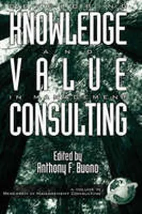  Developing Knowledge and Value in Management Consulting (Hc) | Buch |  Sack Fachmedien