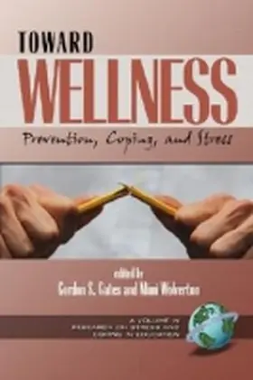 Dibble / Gates | Toward Wellness | Buch | 978-1-931576-34-5 | www.sack.de