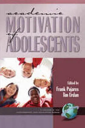 Goldfarb / Urdan |  Academic Motivation of Adolescents (PB) | Buch |  Sack Fachmedien