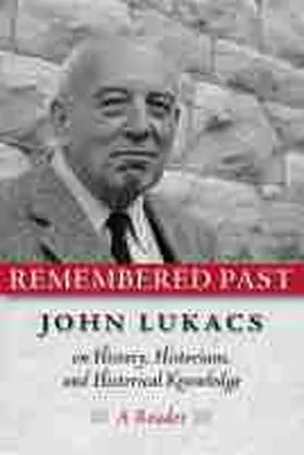 Lukacs |  Remembered Past | Buch |  Sack Fachmedien
