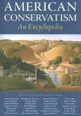 Frohnen / Beer / Nelson |  American Conservatism: An Encyclopedia | Buch |  Sack Fachmedien