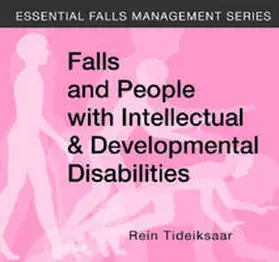 Tideiksaar |  Falls and People with Intellectual & Developmental Disabilities | Sonstiges |  Sack Fachmedien