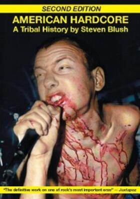 Blush |  American Hardcore (Second Edition) | eBook | Sack Fachmedien