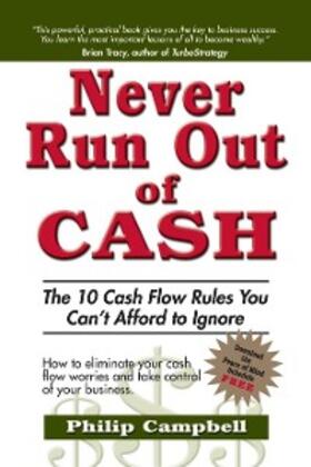 Campbell |  Never Run Out of Cash | eBook | Sack Fachmedien