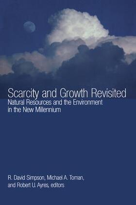 Simpson / Toman / Ayres | Scarcity and Growth Revisited | Buch | 978-1-933115-11-5 | sack.de
