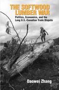 Zhang |  The Softwood Lumber War | Buch |  Sack Fachmedien
