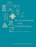 Kelly |  Art of the Book in the Twentieth Century | Buch |  Sack Fachmedien