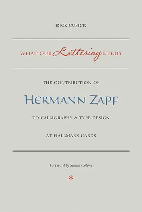 Cusick |  What Our Lettering Needs | Buch |  Sack Fachmedien